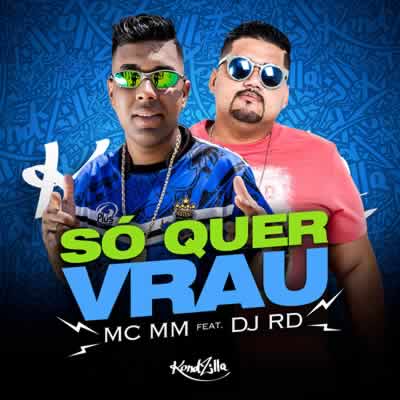 Single - Só Quer Vrau (com DJ RD)