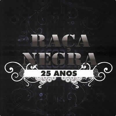 CD - Raça Negra – 25 Anos (Ao Vivo)
